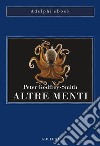 Altre menti: Il polpo, il mare e le remote origini della coscienza. E-book. Formato EPUB ebook