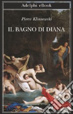 Il bagno di Diana. E-book. Formato EPUB