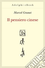 Il pensiero cinese. E-book. Formato EPUB