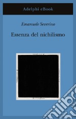 Essenza del nichilismo. E-book. Formato EPUB ebook