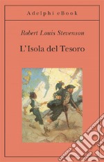 L’Isola del Tesoro. E-book. Formato EPUB ebook