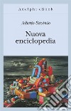 Nuova enciclopedia. E-book. Formato EPUB ebook di Alberto Savinio