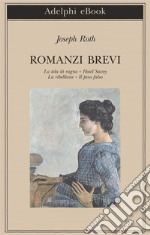 Romanzi brevi. E-book. Formato EPUB ebook