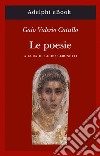 Poesie. E-book. Formato EPUB ebook di Gaio Valerio Catullo