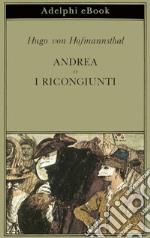 Andrea o I ricongiunti. E-book. Formato EPUB ebook