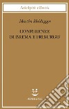 Conferenze di Brema e Friburgo. E-book. Formato EPUB ebook di Martin Heidegger