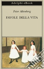 Favole della vita. E-book. Formato EPUB ebook