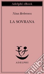 La sovrana. E-book. Formato EPUB ebook