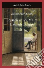 I quaderni di Malte Laurids Brigge. E-book. Formato EPUB ebook