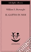 Il gatto in noi. E-book. Formato EPUB ebook