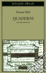 Quaderni: Volume secondo. E-book. Formato EPUB ebook