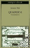 Quaderni: Volume secondo. E-book. Formato EPUB ebook