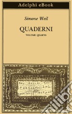 Quaderni: Volume quarto. E-book. Formato EPUB ebook