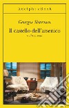 Il castello dell'arsenico: e altri racconti. E-book. Formato EPUB ebook