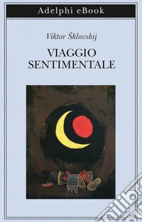 Viaggio sentimentale. E-book. Formato EPUB ebook