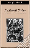 Il Libro di Giobbe. E-book. Formato EPUB ebook