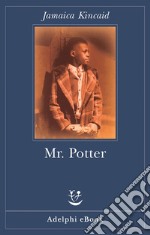 Mr. Potter. E-book. Formato EPUB ebook