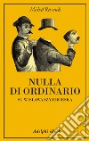 Nulla di ordinario: Su Wislawa Szymborska. E-book. Formato EPUB ebook