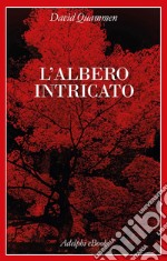 L’albero intricato. E-book. Formato EPUB ebook