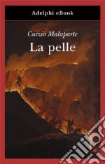 La pelle. E-book. Formato EPUB