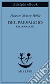 Del paesaggio: e altri scritti. E-book. Formato EPUB ebook