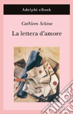 La lettera d’amore. E-book. Formato EPUB ebook