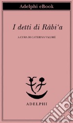 I detti di Rabi‘a. E-book. Formato EPUB