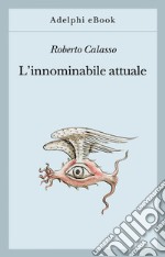 L’innominabile attuale. E-book. Formato EPUB ebook