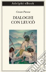 Dialoghi con Leucò. E-book. Formato EPUB ebook