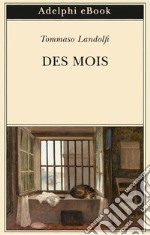 Des mois. E-book. Formato EPUB ebook