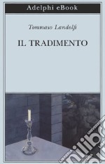 Il tradimento. E-book. Formato EPUB ebook