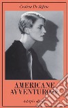 Americane avventurose. E-book. Formato EPUB ebook