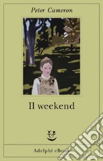 Il weekend. E-book. Formato EPUB ebook