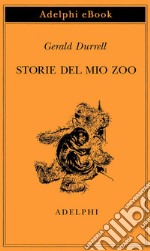 Storie del mio zoo. E-book. Formato EPUB ebook