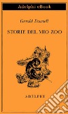 Storie del mio zoo. E-book. Formato EPUB ebook