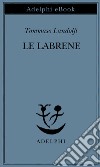 Le labrene. E-book. Formato EPUB ebook