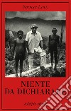 Niente da dichiarare. E-book. Formato EPUB ebook di Norman Lewis