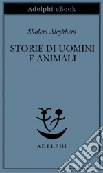 Storie di uomini e animali. E-book. Formato EPUB ebook