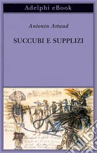 Succubi e supplizi. E-book. Formato EPUB ebook