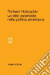 Lo stile paranoide nella politica americana. E-book. Formato EPUB ebook di Richard Hofstadter