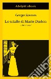 Lo scialle di Marie Dudon: e altri racconti. E-book. Formato EPUB ebook