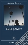 Nella polvere. E-book. Formato EPUB ebook