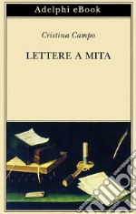 Lettere a Mita. E-book. Formato EPUB ebook