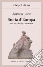 Storia d’Europa nel secolo decimonono. E-book. Formato EPUB ebook