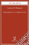 Emozione e coscienza. E-book. Formato EPUB ebook di Antonio Damasio