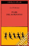 Fiabe del Kordofan. E-book. Formato EPUB ebook di Leo Frobenius