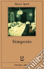 Simposio. E-book. Formato EPUB ebook