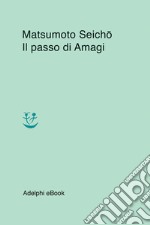 Il passo di Amagi. E-book. Formato EPUB ebook