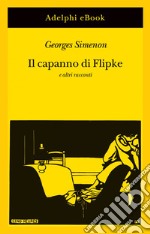 Il capanno di Flipke: e altri racconti. E-book. Formato EPUB ebook