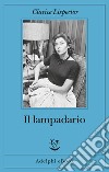 Il lampadario. E-book. Formato EPUB ebook di Clarice Lispector